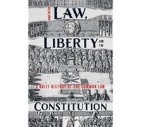 Law Liberty and the Constitution by Harry Potter Harry Potter (Auteur)