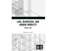 Law, Migration, And Human Mobility