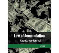 Law of Accumulation: Abundance Journal