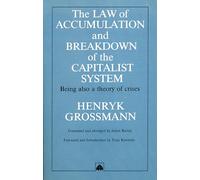 LAW OF ACCUMULATION AND BREAKDOWN OF THE CAPITALIST SYSTEM