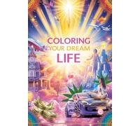 Law of Attraction Adult Coloring Book: Manifest Your Dreams, Abundance & Inner Peace