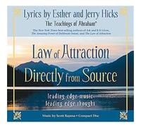 Law of Attraction Directly from Source Esther Hicks (Auteur)