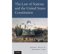 Law Of Nations And The United States Constitution