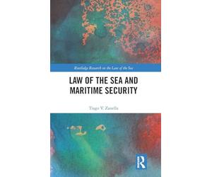 Law of the Sea and Maritime Security