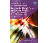 Law On The Use Of Force And Armed Conflict