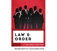 Law & Order: A Cultural History