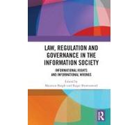 Law, Regulation And Governance In The Information Society