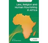 Law, Religion And Human Flourishing In Africa