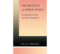 Law, Religion, And Public Policy