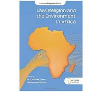 Law, Religion And The Environment In Africa