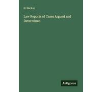 Law Reports of Cases Argued and Determined