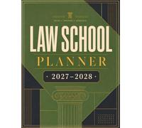 Law School Planner 2027-2028: Stay Organized, Track Case Briefs, Manage Reading, and Plan Every Semester