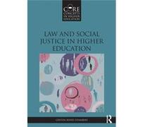 Law & Social Justice In Higher Education Crystal Renee Chambers, (Auteur)