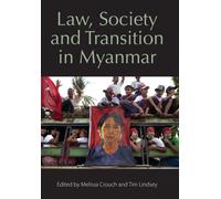 Law, Society And Transition In Myanmar