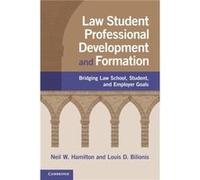 Law Student Professional Development and Formation by Louis D. University of Cincinnati Bilionis Louis D. University of Cincinnati Bilionis (Auteur)