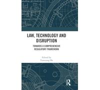 Law, Technology and Disruption
