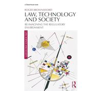 Law, Technology and Society