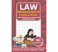 Law Wordsearch Puzzle Book: 60 Legal-Themed Puzzles | One Puzzle a Day Keeps the Boredom Away! | Large Print Brain Games for Adults, Seniors & Teens