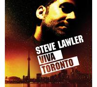 Lawler, Steve - Viva Toronto