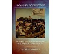 Lawmaking under Pressure by Giovanni Mantilla Giovanni Mantilla (Auteur)