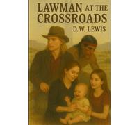 Lawman at the Crossroads