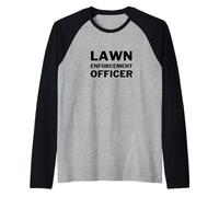 Lawn Enforcement Officer Lawn Mowing Landscaping Funny Manche Raglan