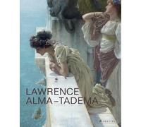 Lawrence Alma-Tadema: At Home in Antiquity