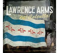 Lawrence Arms - Oh! Calcutta!