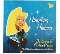 Lawrence, Belle - Handbag Heaven: Boulevard of Broken Dream