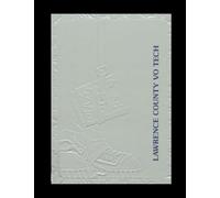 Lawrence County Vo-Tech High School - 1985 Yearbook | Official Classmates® Premium Reprint | Authentic Archival Edition | Softcover