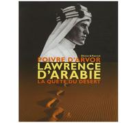 Lawrence d'Arabie – La quête du désert – Éditions Place des Victoires