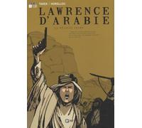 Lawrence d'Arabie, Livre 1 : La révolte arabe