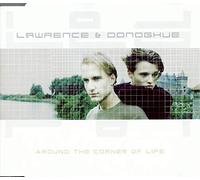Lawrence & Donoghue - Around the Corner of Life