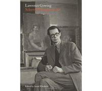 Lawrence Gowing: Selected Writings on Art - [Version Originale] Inconnu (Auteur)