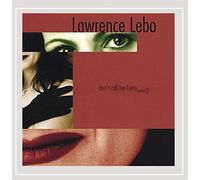 Lawrence Lebo - Dont Call Her Larry 2