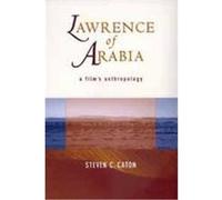 Lawrence of Arabia Steven C. Caton (Auteur)