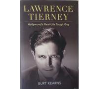 Lawrence Tierney: Hollywood's Real-Life Tough Guy
