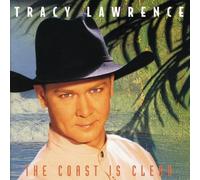 Lawrence, Tracy - Coast is Clear