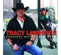 Lawrence, Tracy - Greatest Hits: Evolution