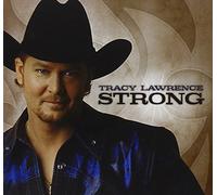 Lawrence, Tracy - Strong