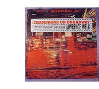Lawrence Welk - Champagne On Broadway [Vinyl LP]