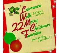 Lawrence Welk & His Orch - 22 Merry Christmas Favori