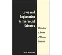 Laws And Explanation In The Social Sciences by Lee C Mcintyre Lee C. McIntyre (Auteur)
