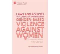 Laws and policies to contrast and prevent GenderBased Violence Against Women A comparative analysis between Spain and Italy 19932015 - Stellamarina Donato Stellamarina DonatoStellamarina Donato (Auteu