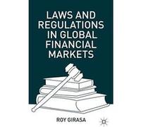 Laws and Regulations in Global Financial Markets - [Version Originale] Inconnu (Auteur)