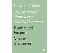 Laws of Chaos: A Probabilistic Approach to Political Economy