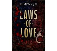Laws of Love Lucas - Monique M. - Black Odyssey Media - ebook (ePub) - Livre