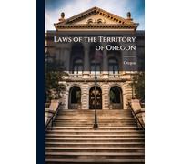 Laws of the Territory of Oregon