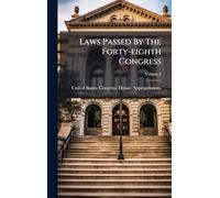 Laws Passed By The Forty-eighth Congress