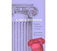 Law's Stories: Narrative and Rhetoric in the Law